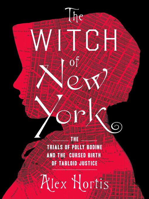 Title details for The Witch of New York by Alex Hortis - Wait list